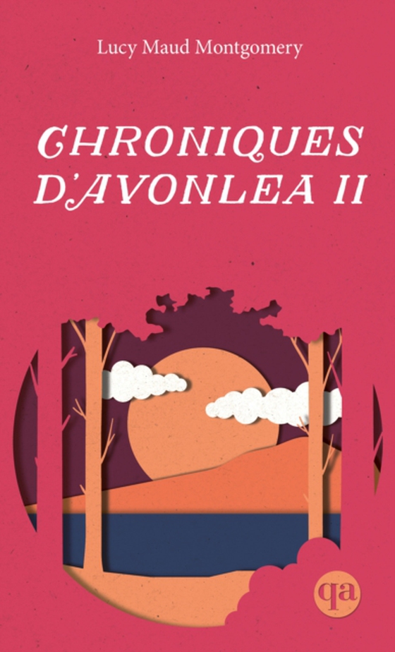 Chroniques d'Avonlea II (e-bog) af Helene Rioux, Rioux