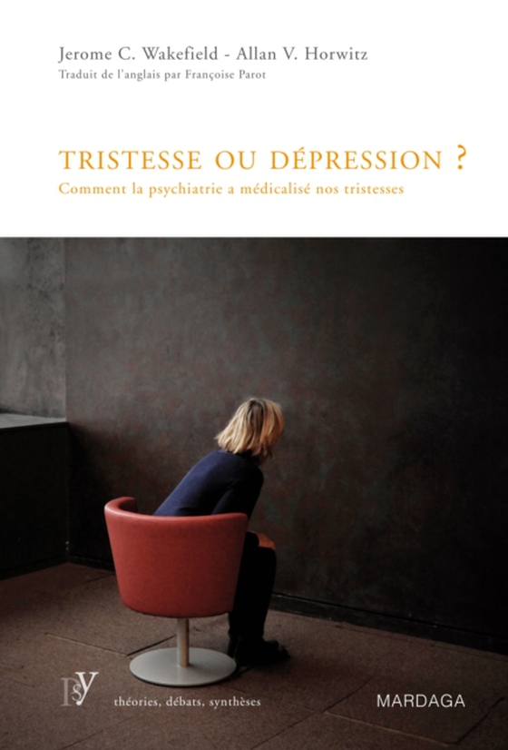 Tristesse ou dépression ? (e-bog) af Horwitz, Allan V.