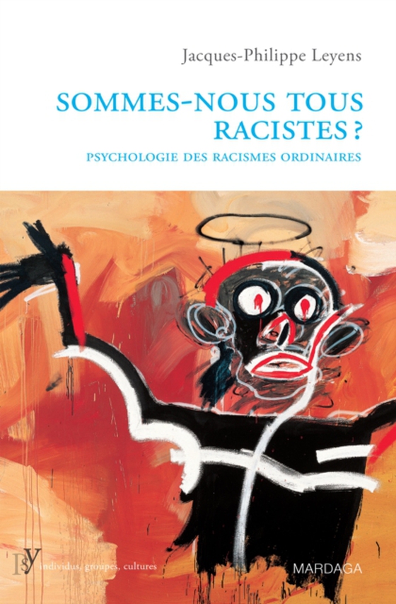 Sommes-nous tous racistes ?