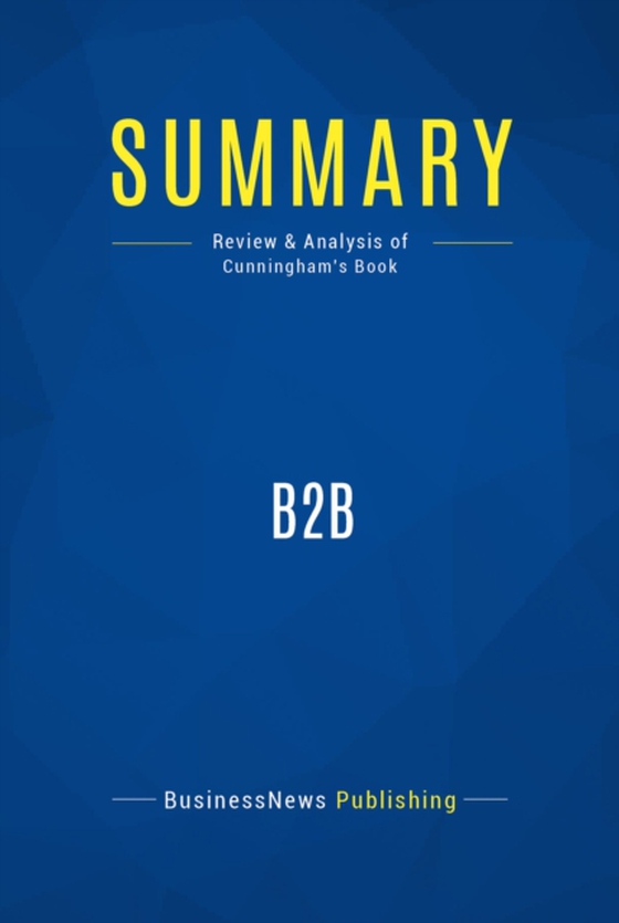 Summary: B2B (e-bog) af Publishing, BusinessNews