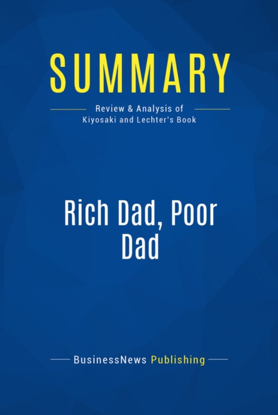 Summary: Rich Dad, Poor Dad