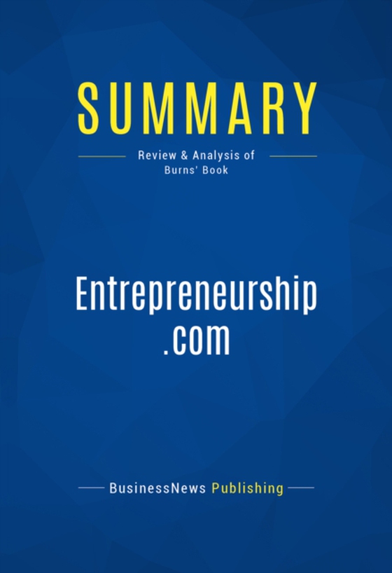 Summary: Entrepreneurship.com (e-bog) af Publishing, BusinessNews