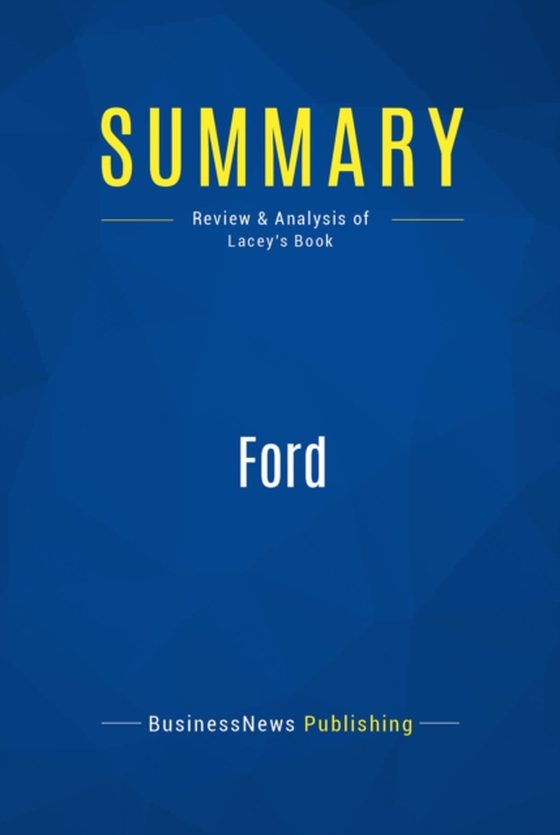 Summary: Ford (e-bog) af Publishing, BusinessNews