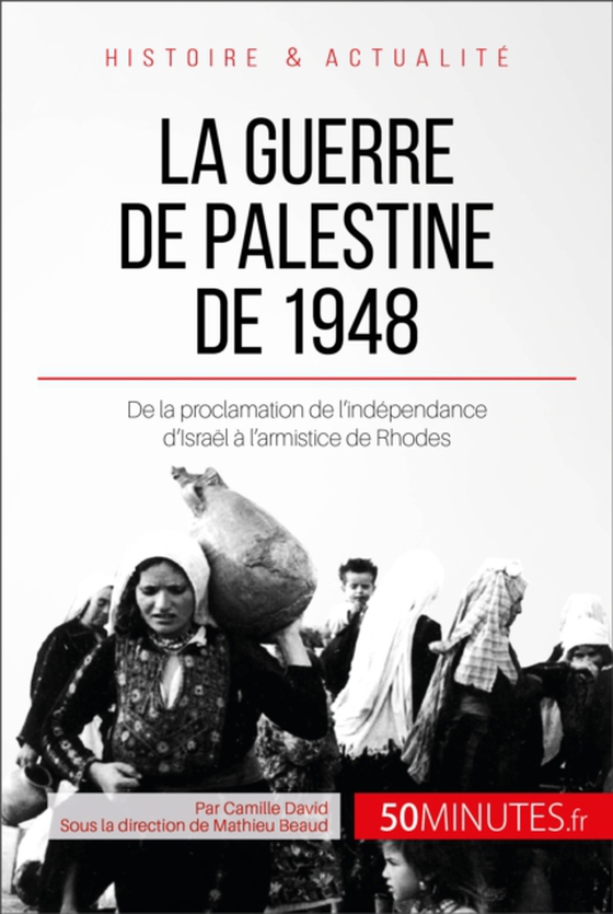 La guerre de Palestine de 1948 (e-bog) af 50minutes