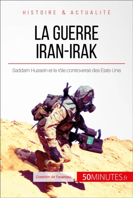 La guerre Iran-Irak (e-bog) af 50Minutes