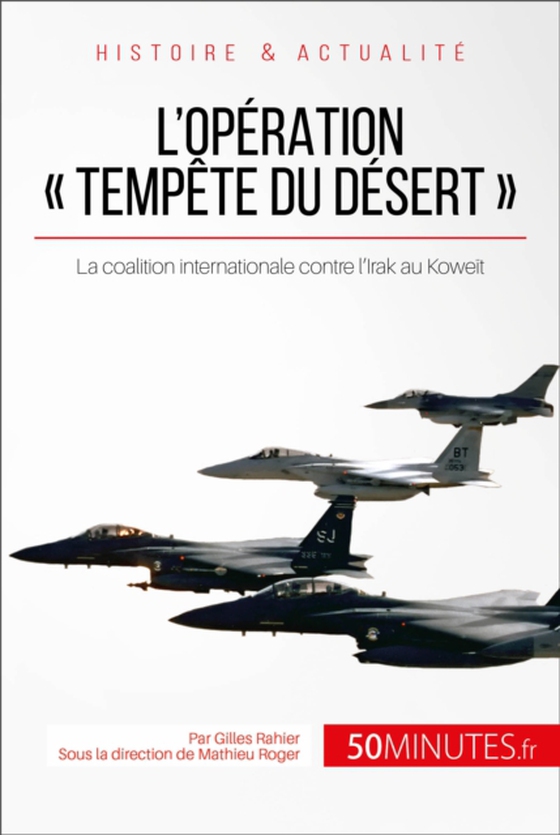 L'opération « Tempête du désert » (e-bog) af 50Minutes