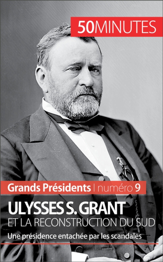 Ulysses S. Grant et la reconstruction du Sud (e-bog) af 50minutes