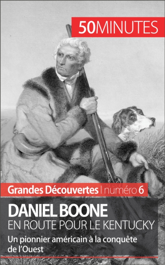 Daniel Boone en route pour le Kentucky (e-bog) af 50minutes