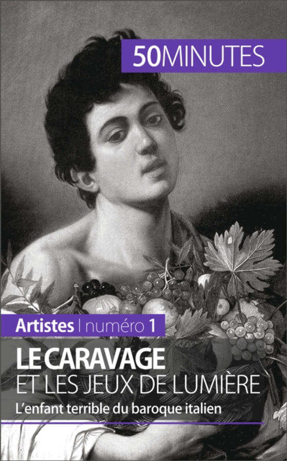 Le Caravage et les jeux de lumière (e-bog) af 50minutes