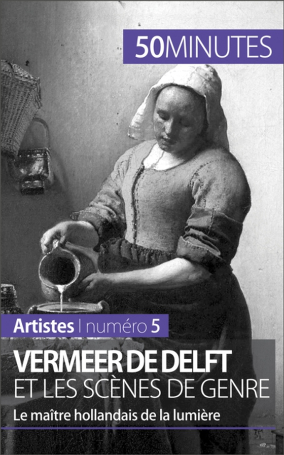 Vermeer de Delft et les scènes de genre (e-bog) af 50minutes