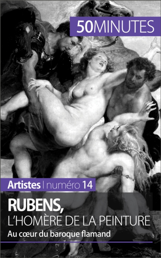 Rubens, l'Homère de la peinture (e-bog) af 50minutes