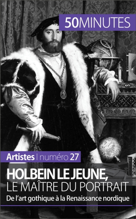 Holbein le Jeune, le maître du portrait (e-bog) af 50minutes