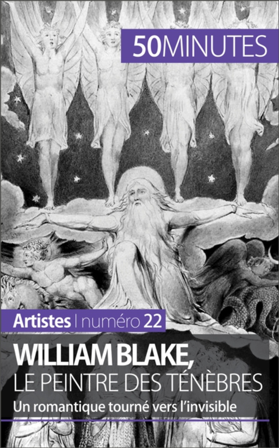 William Blake, le peintre des ténèbres (e-bog) af 50minutes