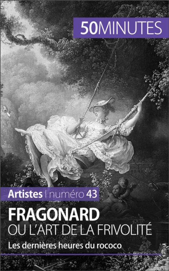 Fragonard ou l'art de la frivolité (e-bog) af 50minutes