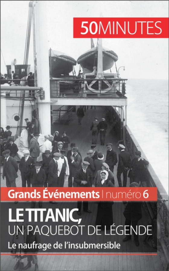 Le Titanic, un paquebot de légende (e-bog) af 50minutes