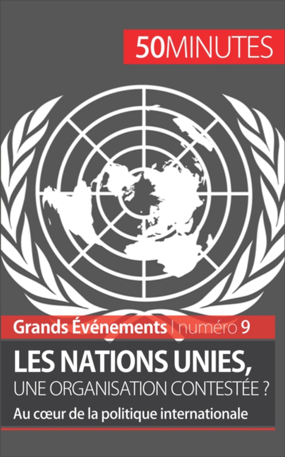 Les Nations unies, une organisation contestée ? (e-bog) af 50minutes