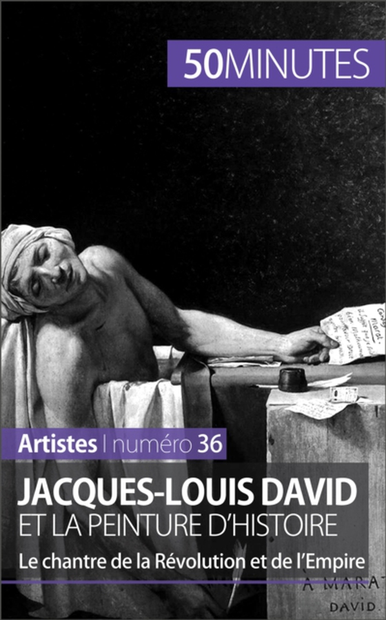 Jacques-Louis David et la peinture d'histoire (e-bog) af 50minutes