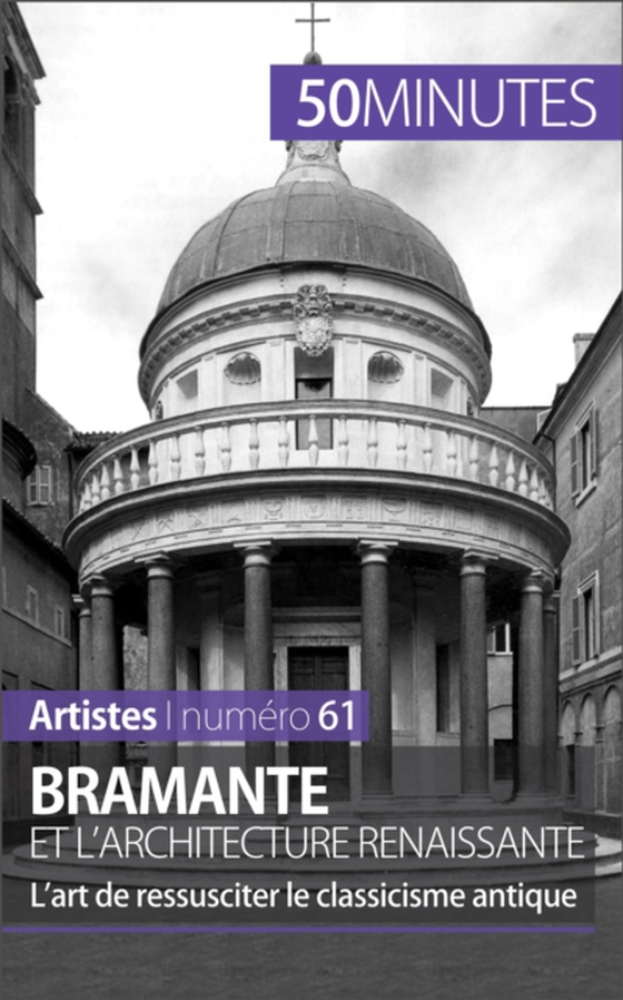 Bramante et l'architecture renaissante (e-bog) af 50minutes