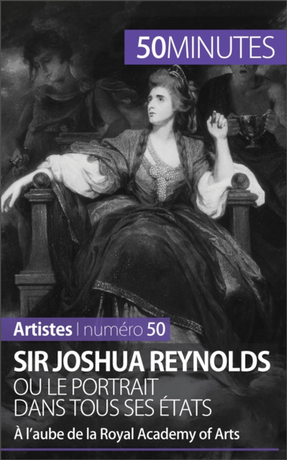 Sir Joshua Reynolds ou le portrait dans tous ses états (e-bog) af 50minutes