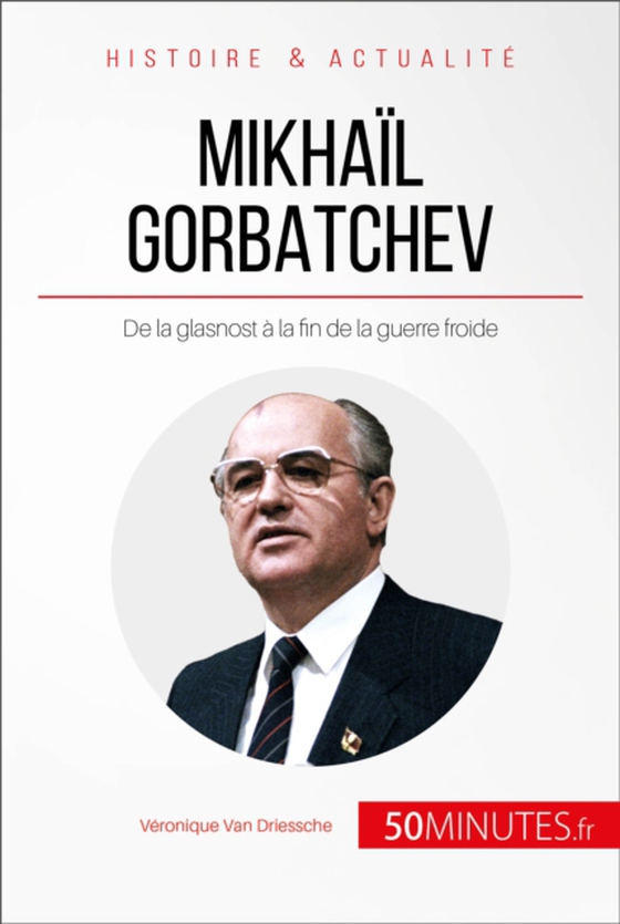 Mikhaïl Gorbatchev (e-bog) af 50Minutes