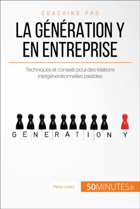 La génération Y en entreprise (e-bog) af 50minutes