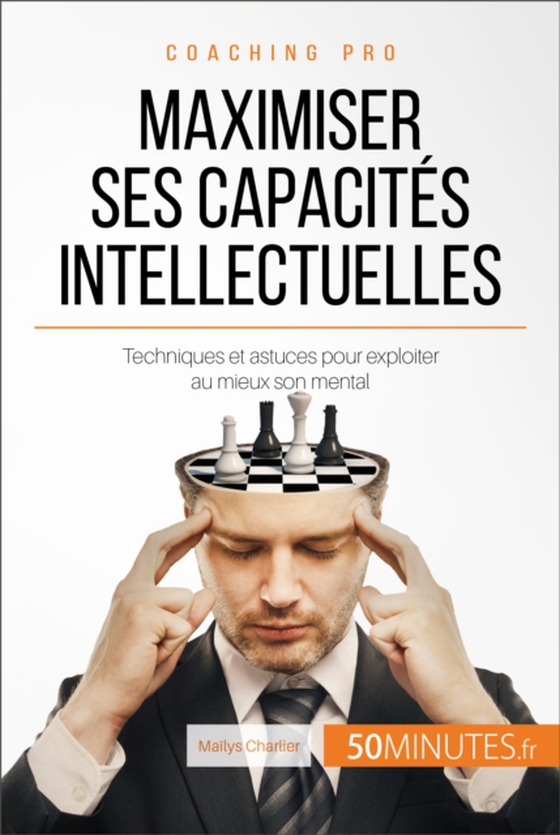 Maximiser ses capacités intellectuelles (e-bog) af 50Minutes