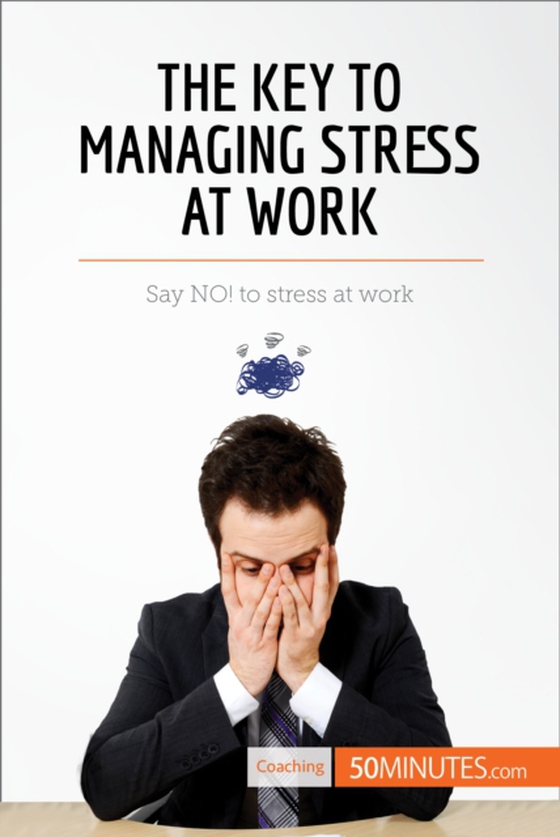 Key to Managing Stress at Work