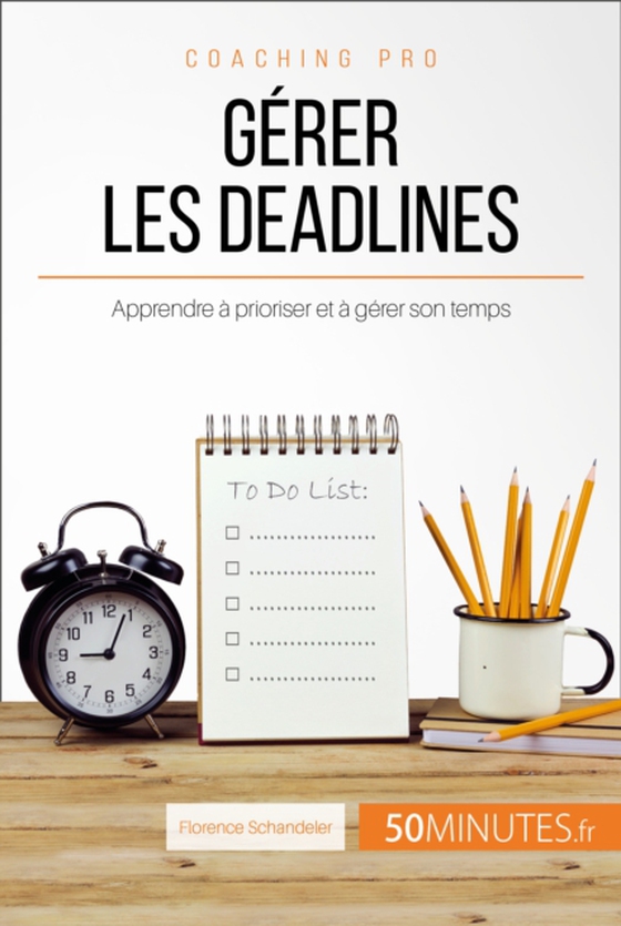 Gérer les deadlines (e-bog) af 50minutes