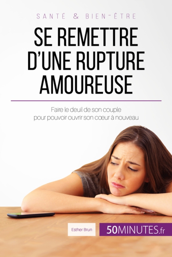 Se remettre d'une rupture amoureuse (e-bog) af 50Minutes