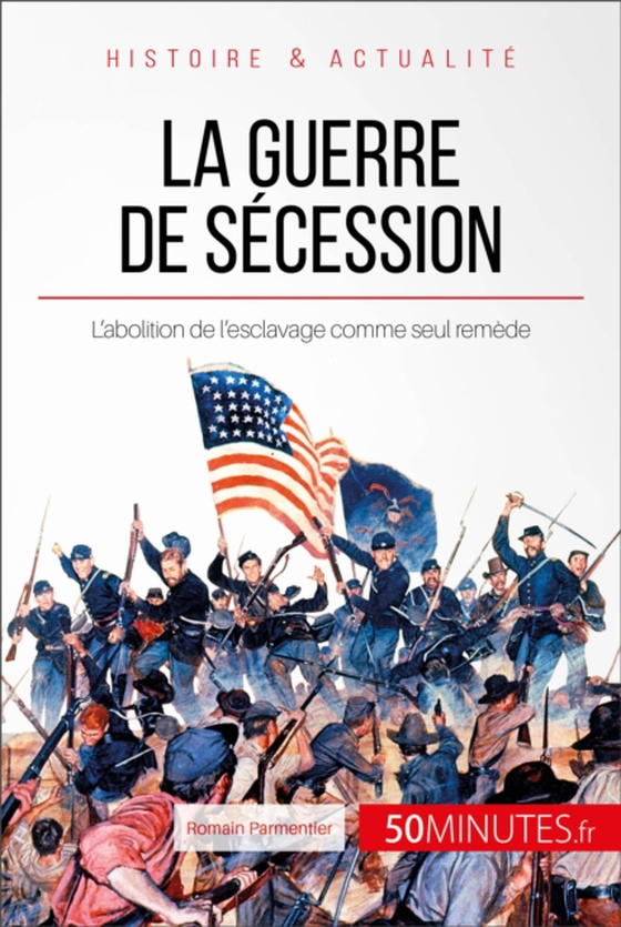 La guerre de Sécession (e-bog) af 50minutes