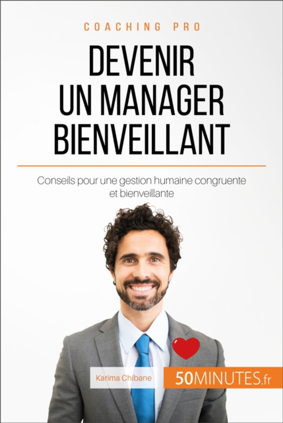 Devenir un manager bienveillant