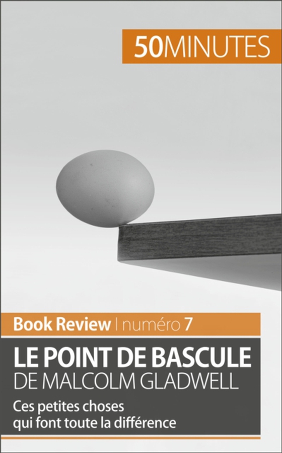 Le point de bascule de Malcolm Gladwell (e-bog) af 50minutes