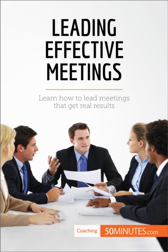 Leading Effective Meetings (e-bog) af 50minutes