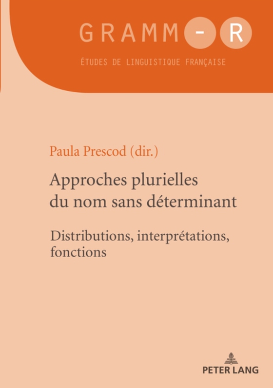 Approches plurielles du nom sans déterminant (e-bog) af -