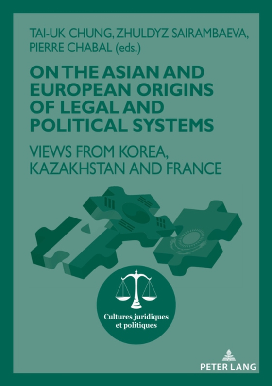 On The Asian and European Origins of Legal and Political Systems