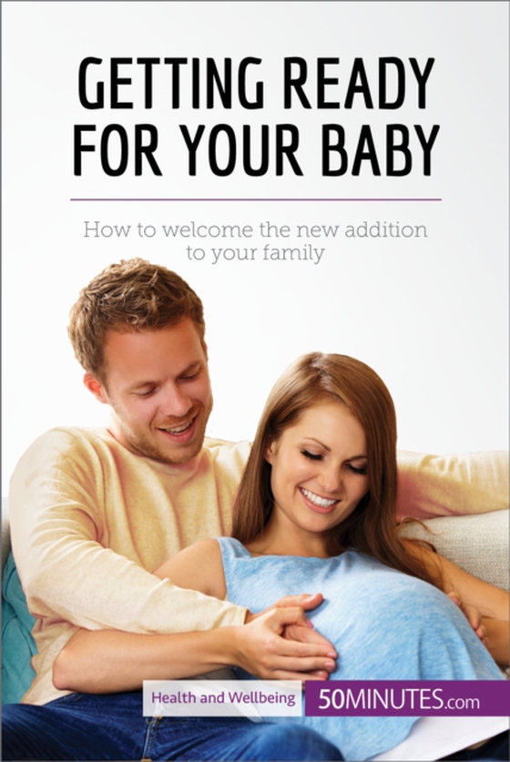 Getting Ready for Your Baby (e-bog) af 50Minutes