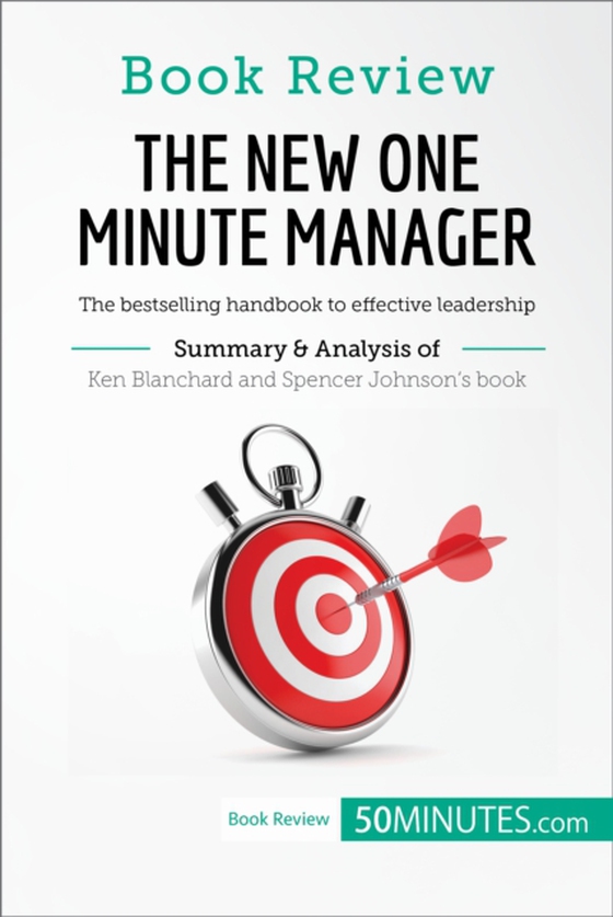 Book Review: The New One Minute Manager by Kenneth Blanchard and Spencer Johnson 