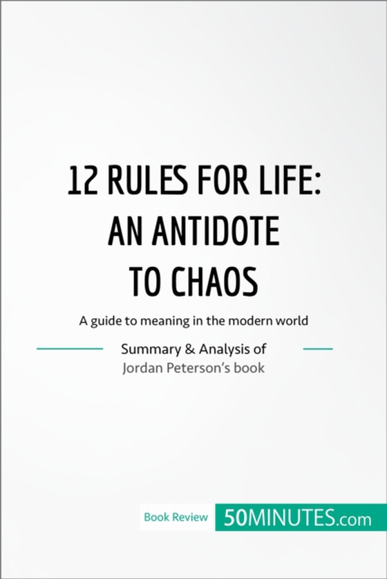 12 Rules for Life : an antidate to chaos (e-bog) af 50Minutes