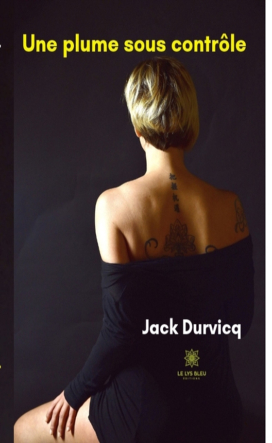 Une plume sous contrôle (e-bog) af Durvicq, Jack