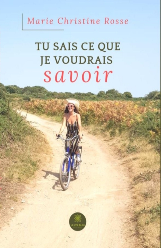 Tu sais ce que je voudrais savoir (e-bog) af Rosse, Marie Christine