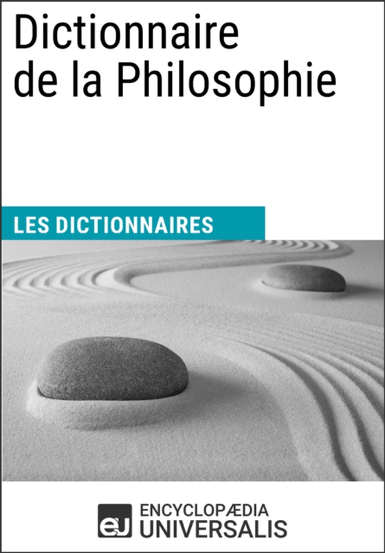 Dictionnaire de la Philosophie (e-bog) af Universalis, Encyclopaedia