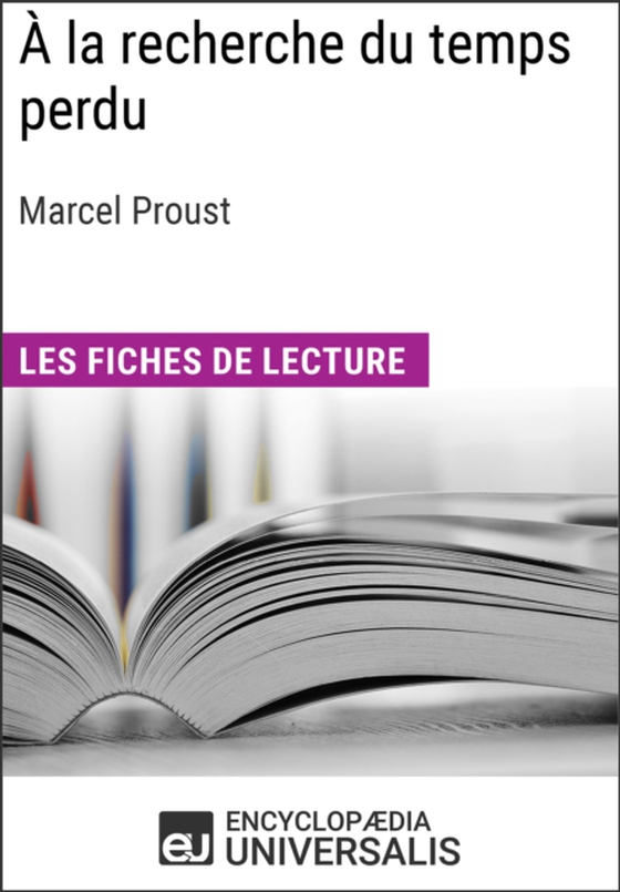 À la recherche du temps perdu de Marcel Proust