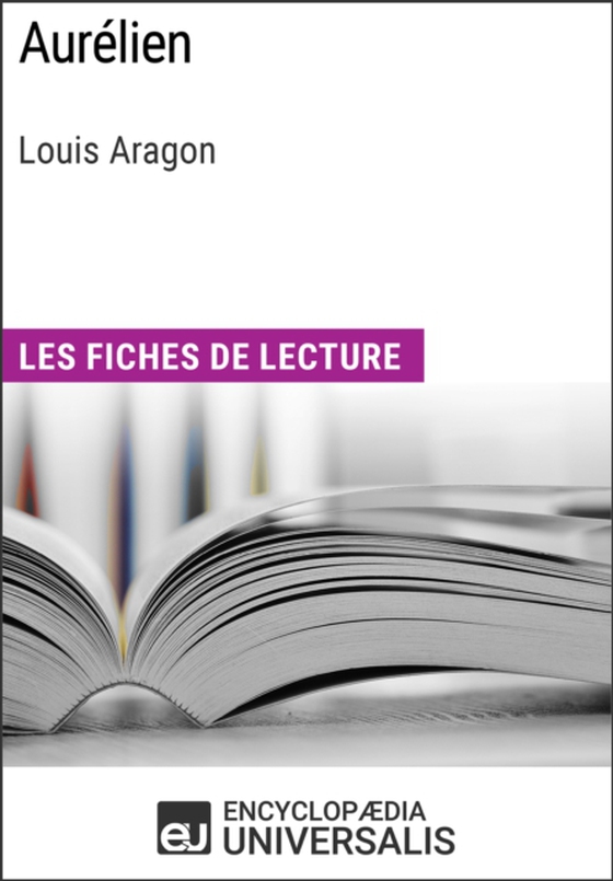 Aurélien de Louis Aragon (e-bog) af Universalis, Encyclopaedia