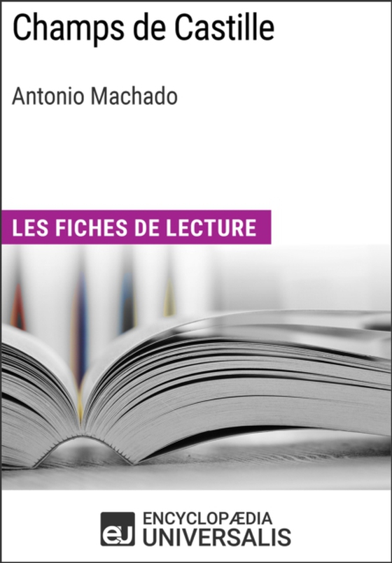 Champs de Castille d'Antonio Machado (e-bog) af Universalis, Encyclopaedia