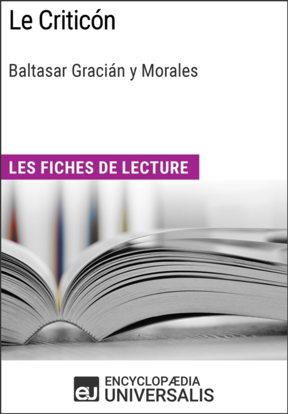 Le Criticón de Baltasar Gracián y Morales (e-bog) af Universalis, Encyclopaedia