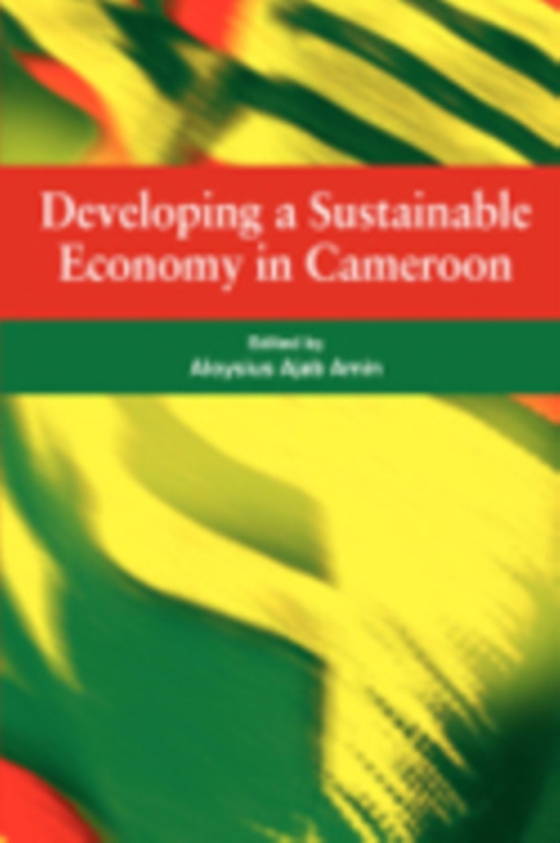 Developing a Sustainable Economy in Cameroon (e-bog) af -