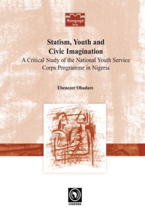 Statism, Youth and Civic Imagination (e-bog) af Obadare, Ebenezer