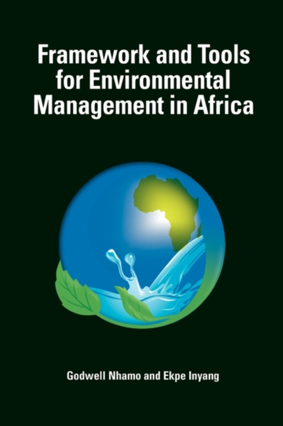 Framework and Tools for Environmental Management in Africa (e-bog) af Inyang, Ekpe