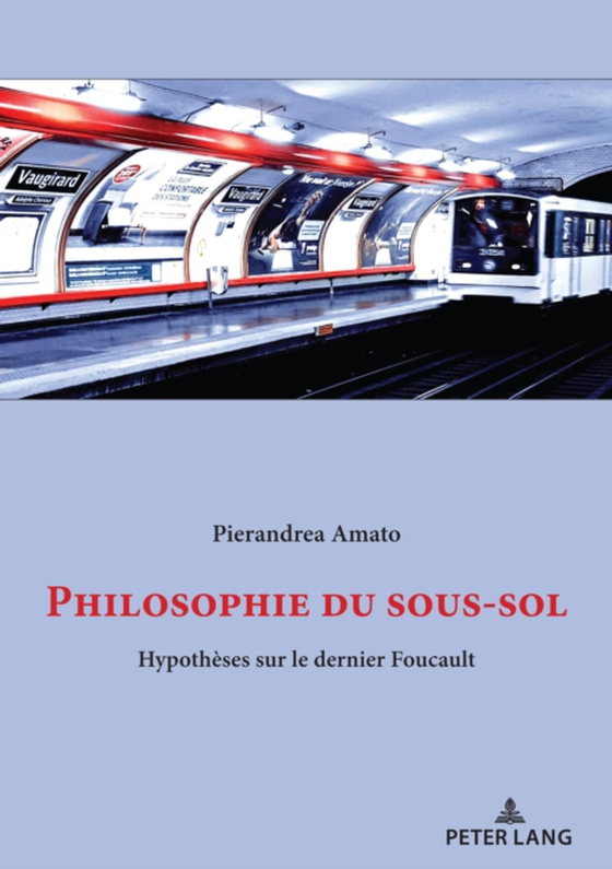 Philosophie du sous-sol (e-bog) af Pierandrea Amato, Amato