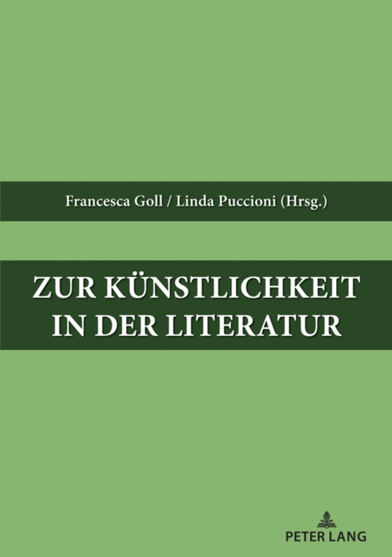 Zur Kuenstlichkeit in der Literatur